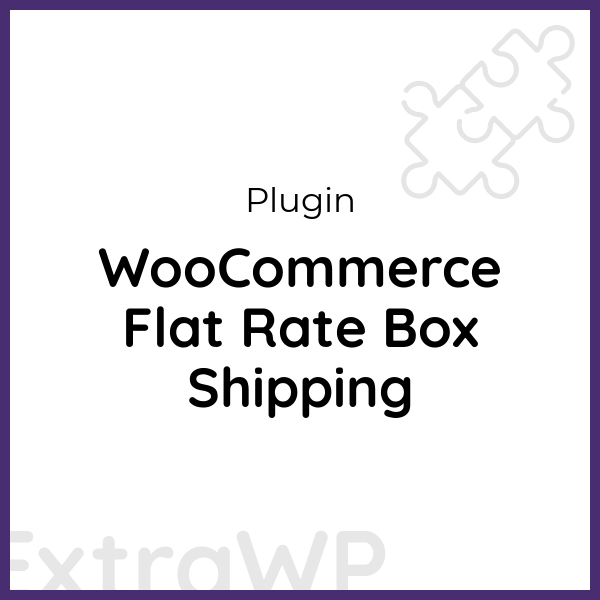 WooCommerce Flat Rate Box Shipping