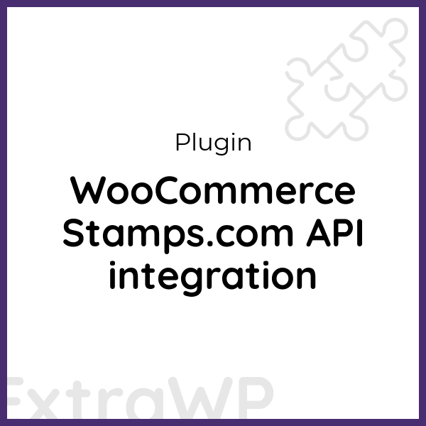 WooCommerce Stamps.com API integration