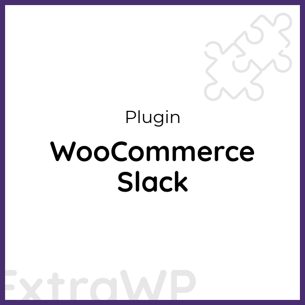 WooCommerce Slack