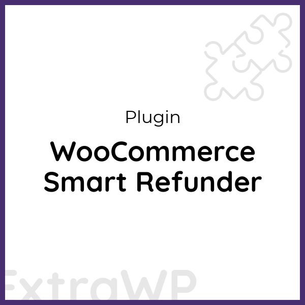 WooCommerce Smart Refunder