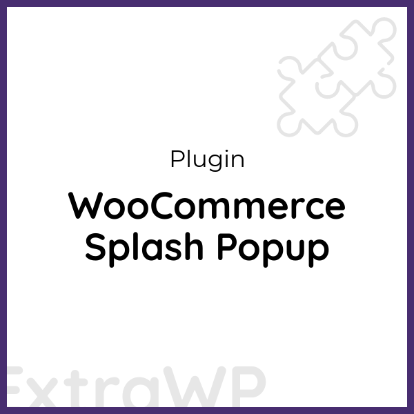 WooCommerce Splash Popup