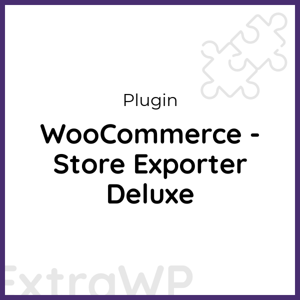 WooCommerce - Store Exporter Deluxe