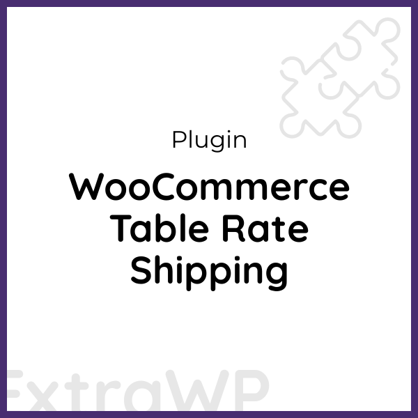 WooCommerce Table Rate Shipping