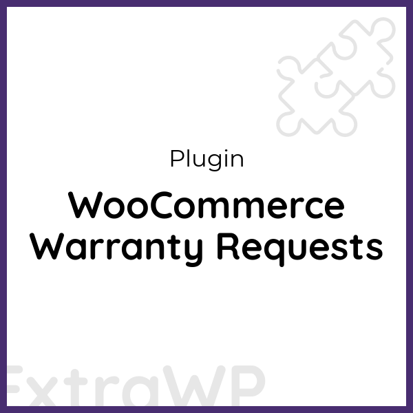 WooCommerce Warranty Requests