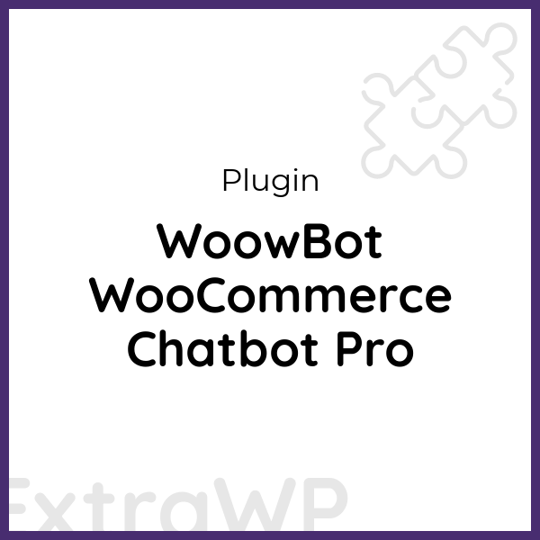 WoowBot WooCommerce Chatbot Pro