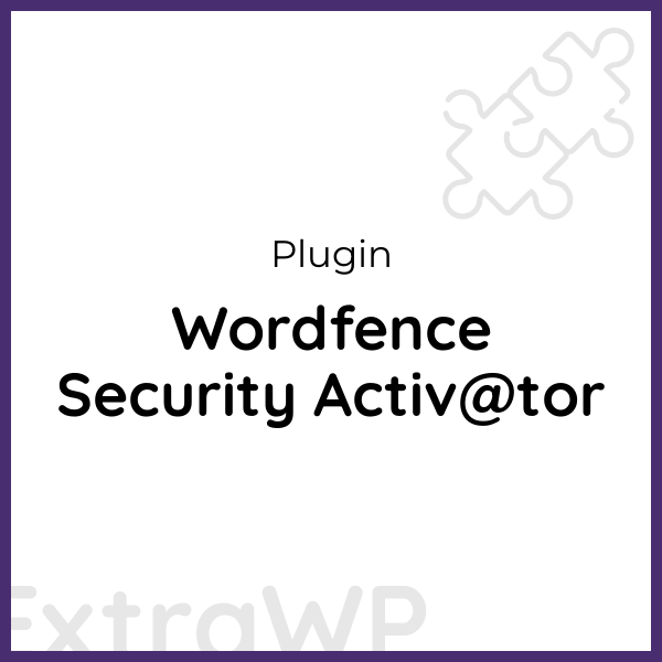 Wordfence Security Activ@tor