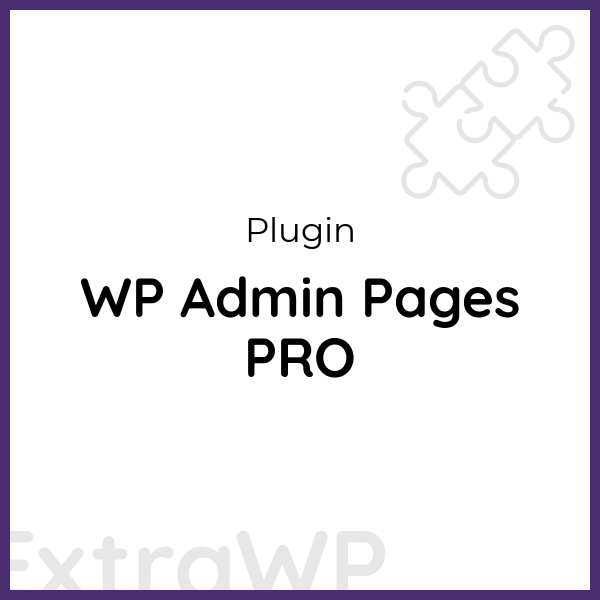 WP Admin Pages PRO