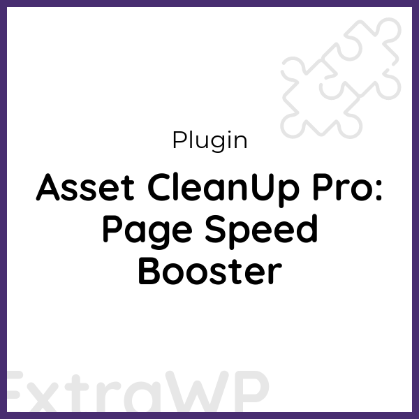 Asset CleanUp Pro: Page Speed Booster