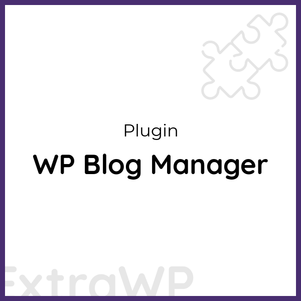 WP Blog Manager