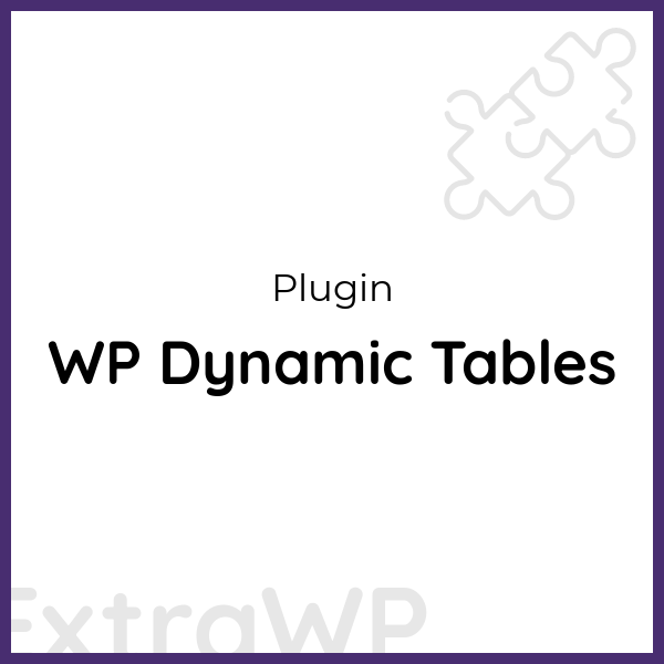 WP Dynamic Tables