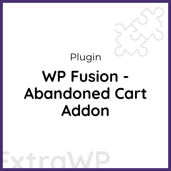 WP Fusion - Abandoned Cart Addon