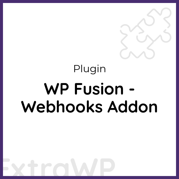 WP Fusion - Webhooks Addon