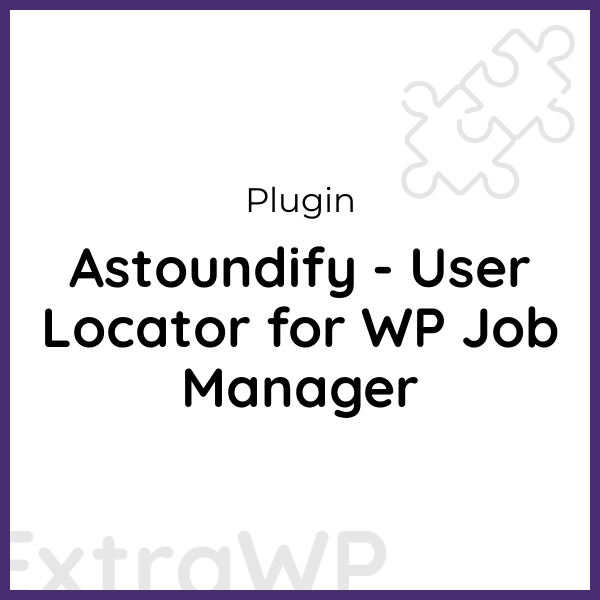 Astoundify - User Locator for WP Job Manager