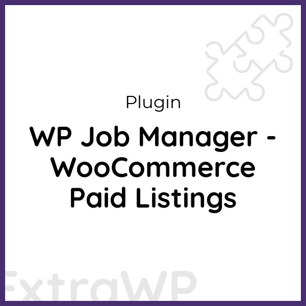 WP Job Manager - WooCommerce Paid Listings