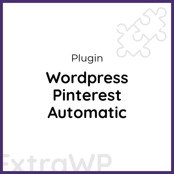 Wordpress Pinterest Automatic