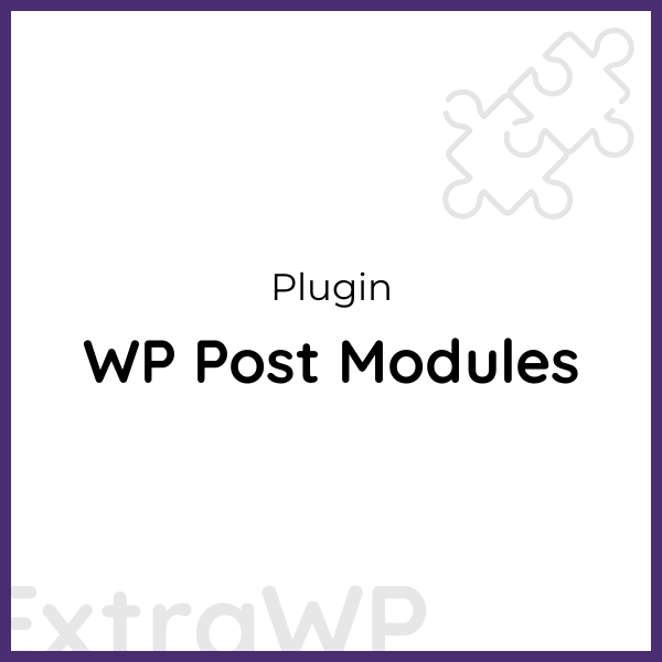 WP Post Modules
