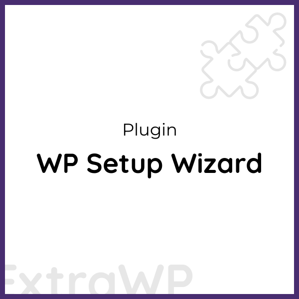 WP Setup Wizard