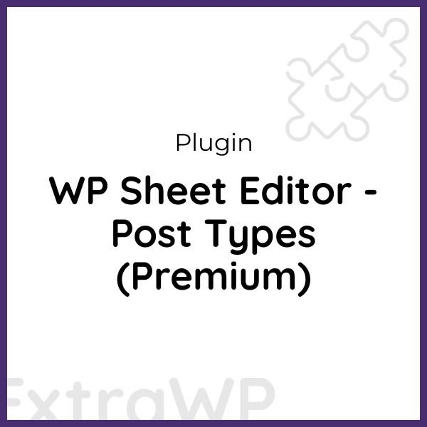 WP Sheet Editor - Post Types (Premium)