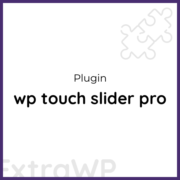 wp touch slider pro