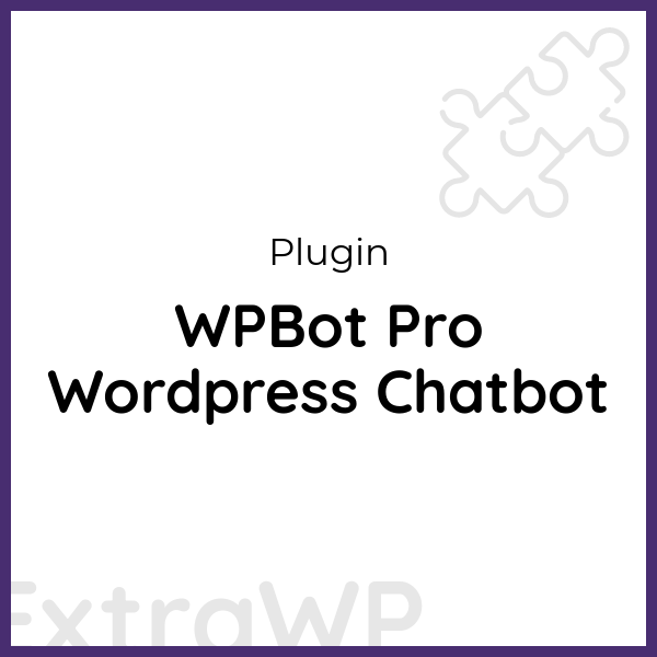 WPBot Pro Wordpress Chatbot