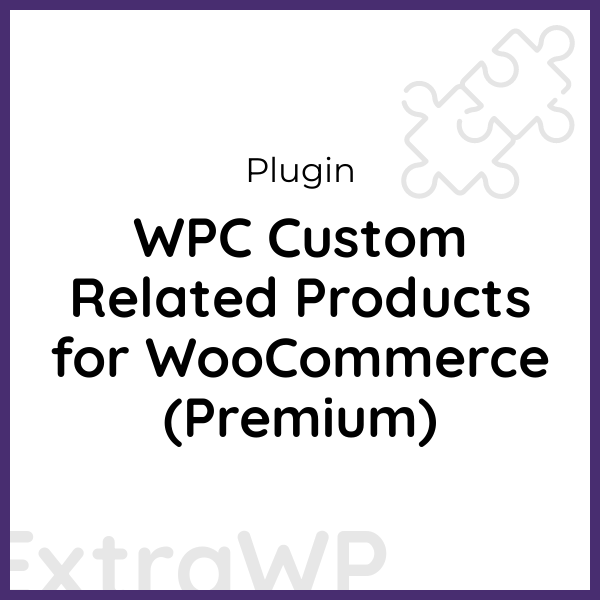 WPC Custom Related Products for WooCommerce (Premium)