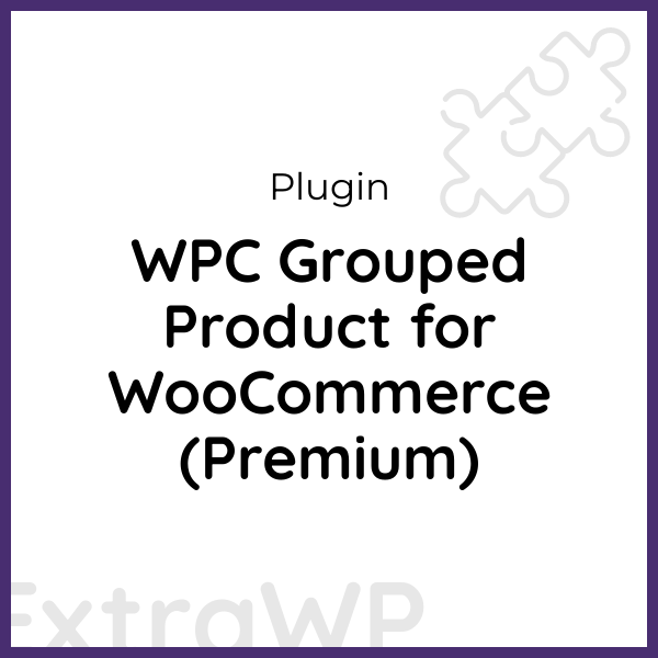 WPC Grouped Product for WooCommerce (Premium)