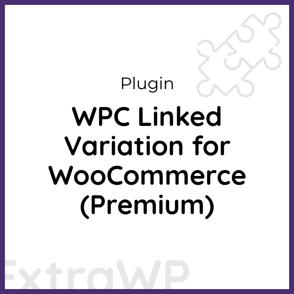 WPC Linked Variation for WooCommerce (Premium)