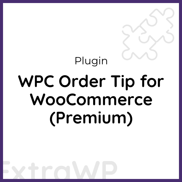 WPC Order Tip for WooCommerce (Premium)