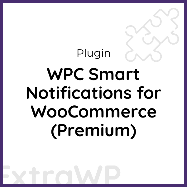 WPC Smart Notifications for WooCommerce (Premium)