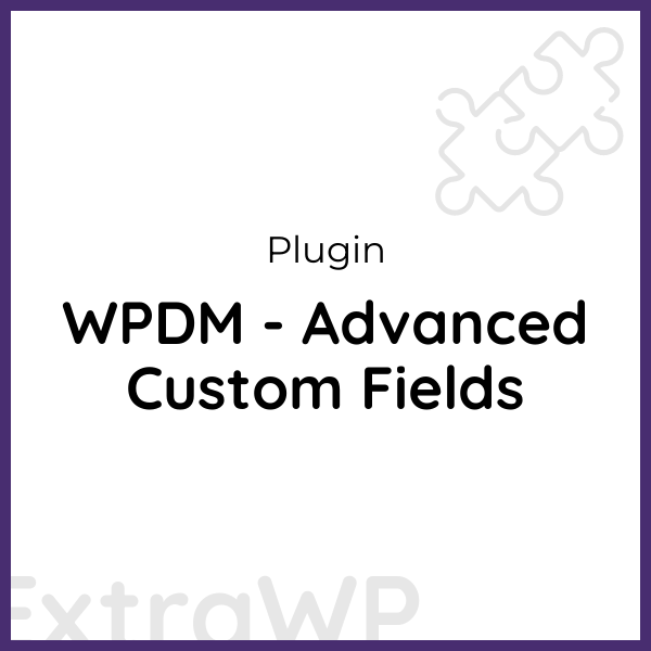 WPDM - Advanced Custom Fields