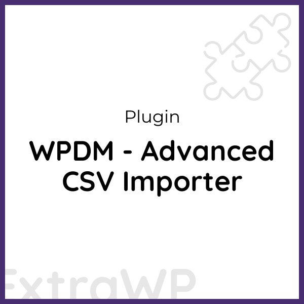 WPDM - Advanced CSV Importer