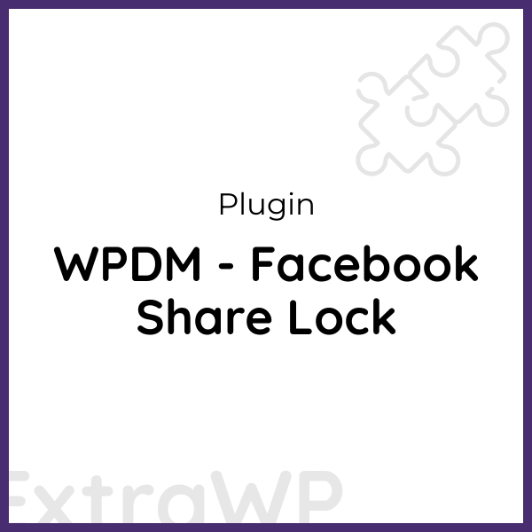 WPDM - Facebook Share Lock