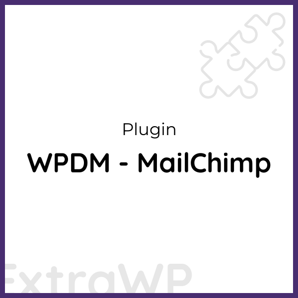 WPDM - MailChimp