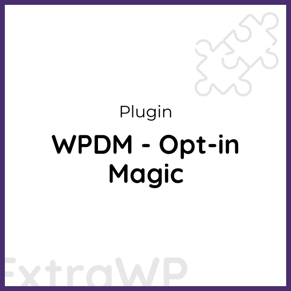 WPDM - Opt-in Magic