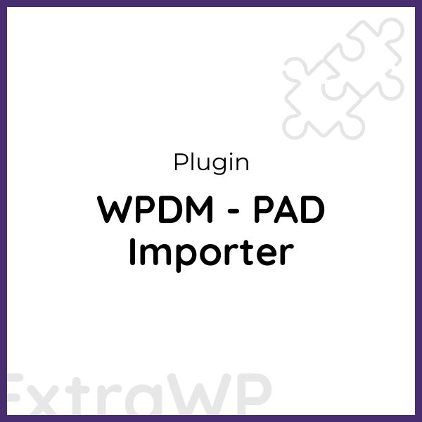 WPDM - PAD Importer