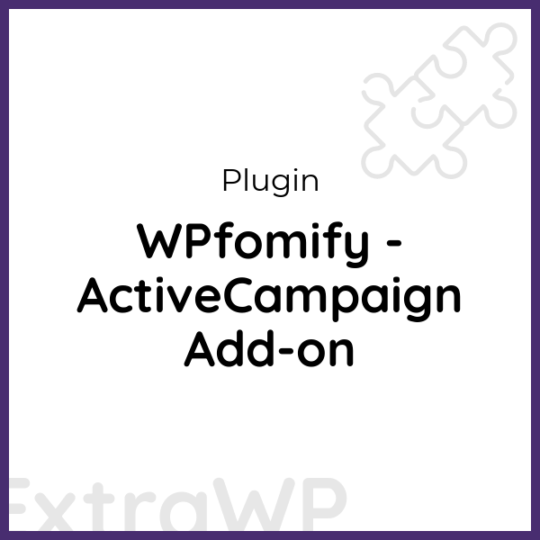 WPfomify - ActiveCampaign Add-on