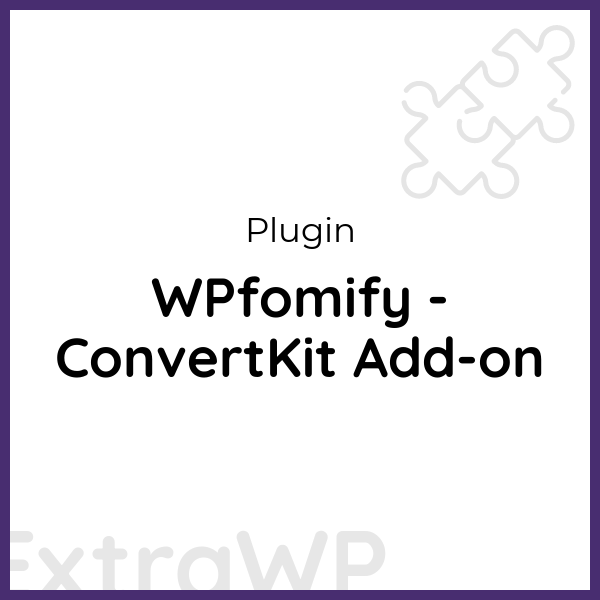 WPfomify - ConvertKit Add-on