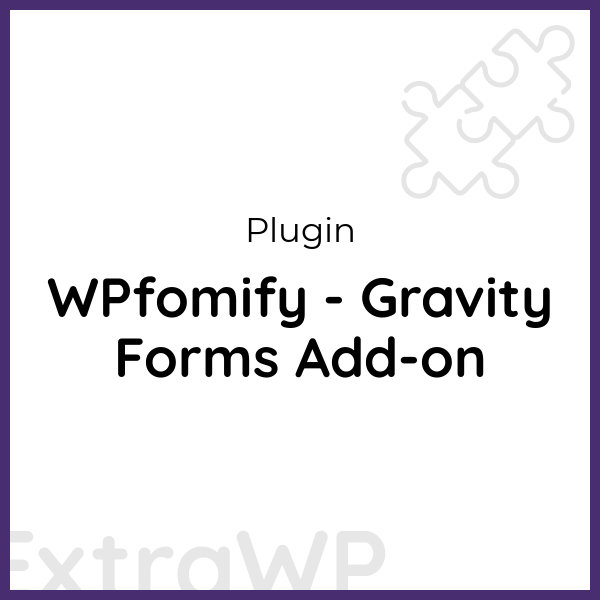 WPfomify - Gravity Forms Add-on