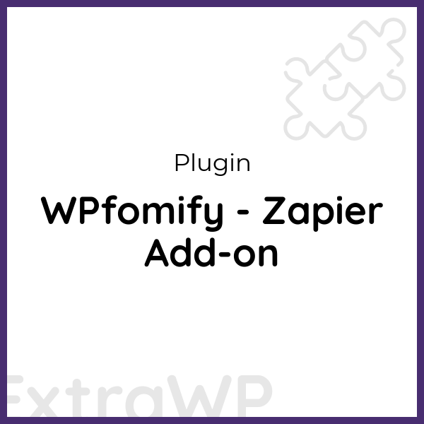 WPfomify - Zapier Add-on