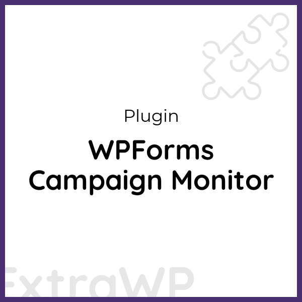 WPForms Campaign Monitor