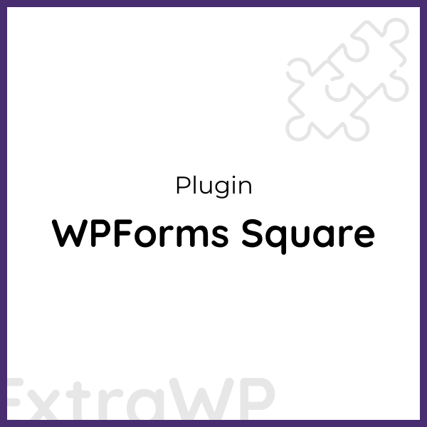 WPForms Square