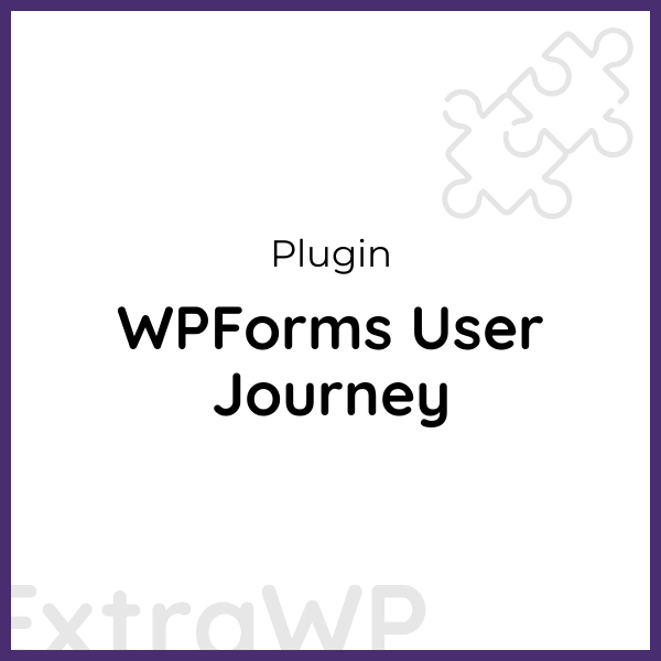 WPForms User Journey