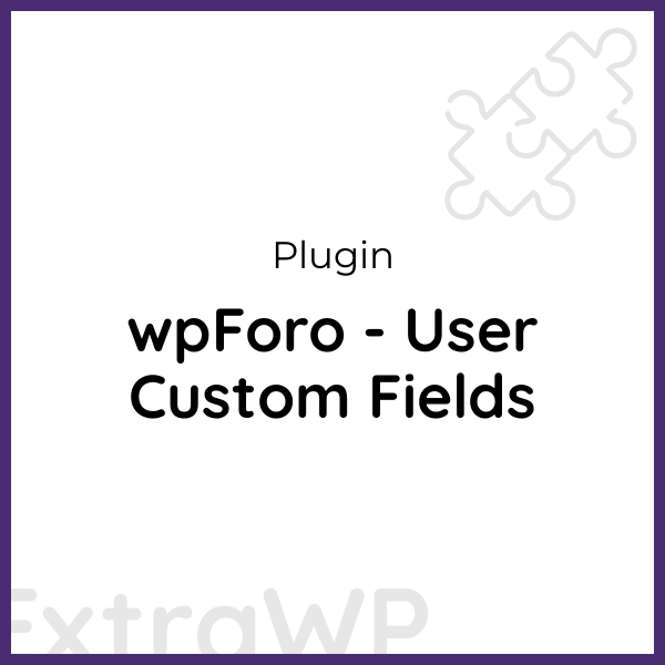 wpForo - User Custom Fields