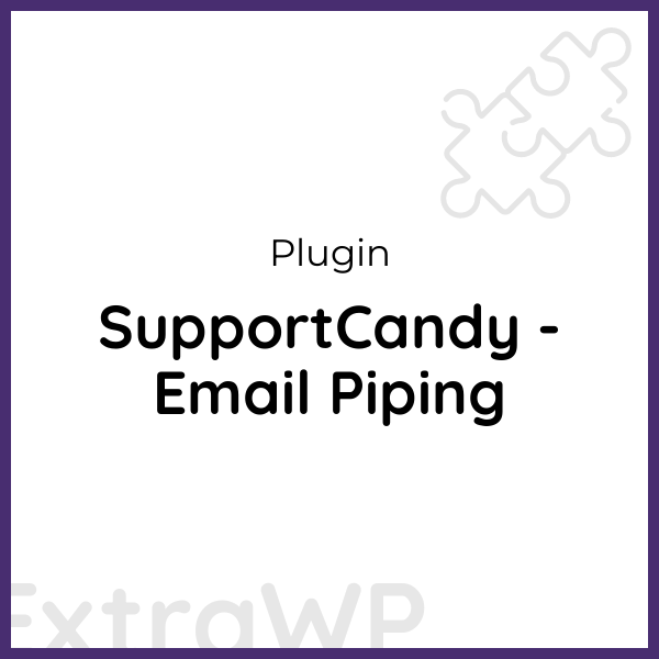 SupportCandy - Email Piping