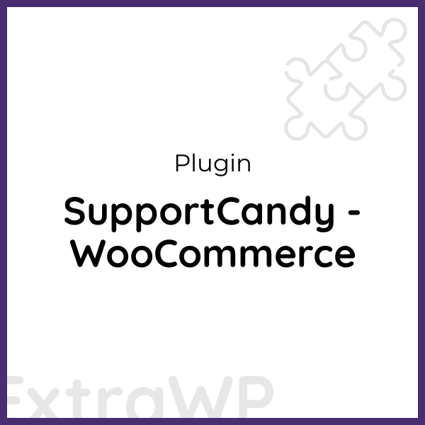 SupportCandy - WooCommerce