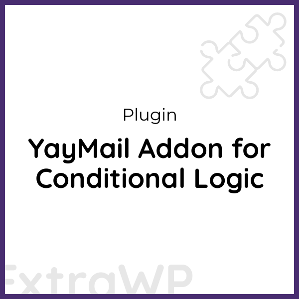 YayMail Addon for Conditional Logic