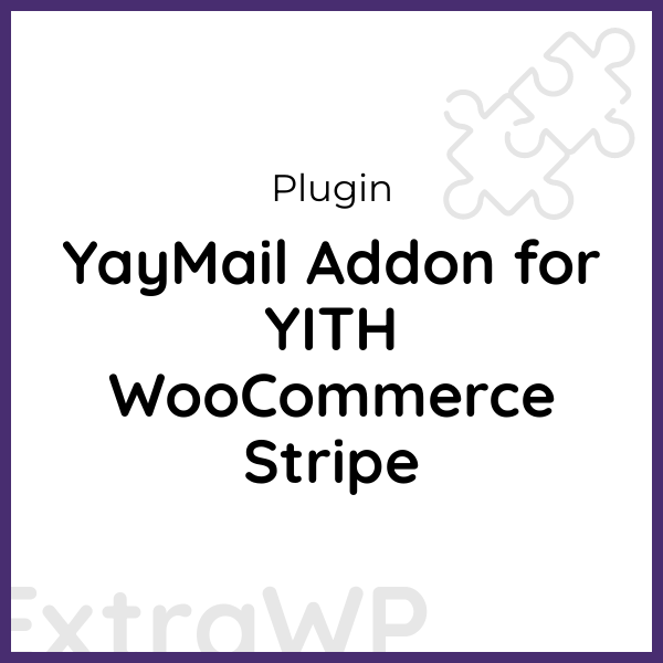 YayMail Addon for YITH WooCommerce Stripe