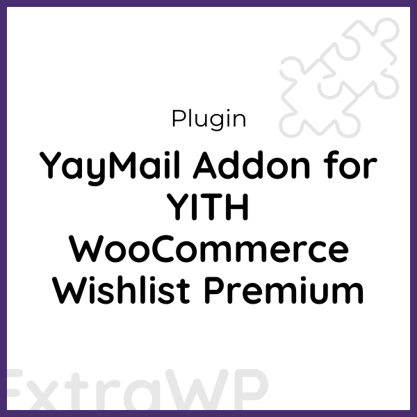 YayMail Addon for YITH WooCommerce Wishlist Premium