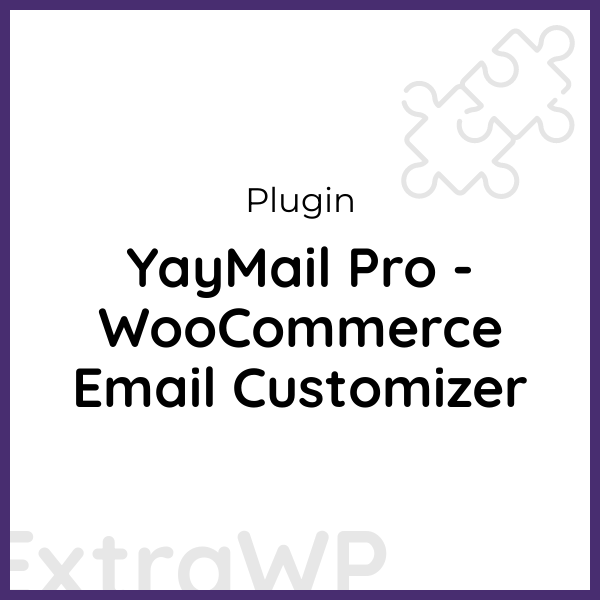 YayMail Pro - WooCommerce Email Customizer