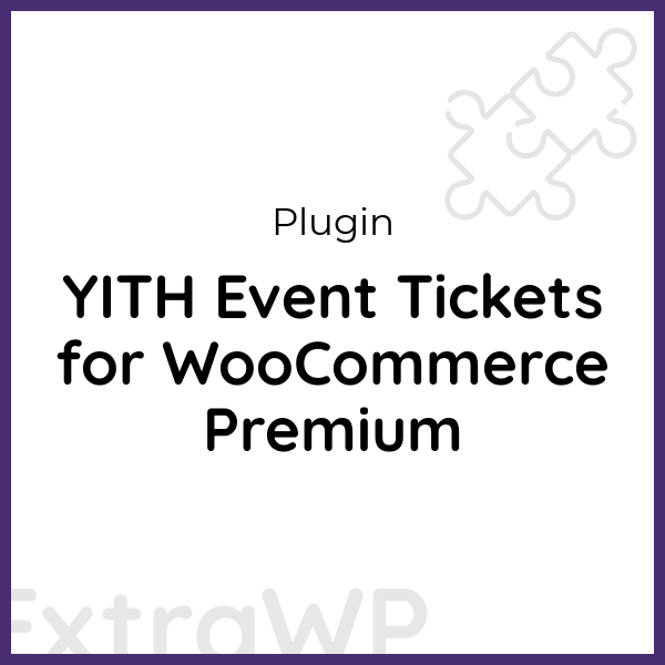 YITH Event Tickets for WooCommerce Premium